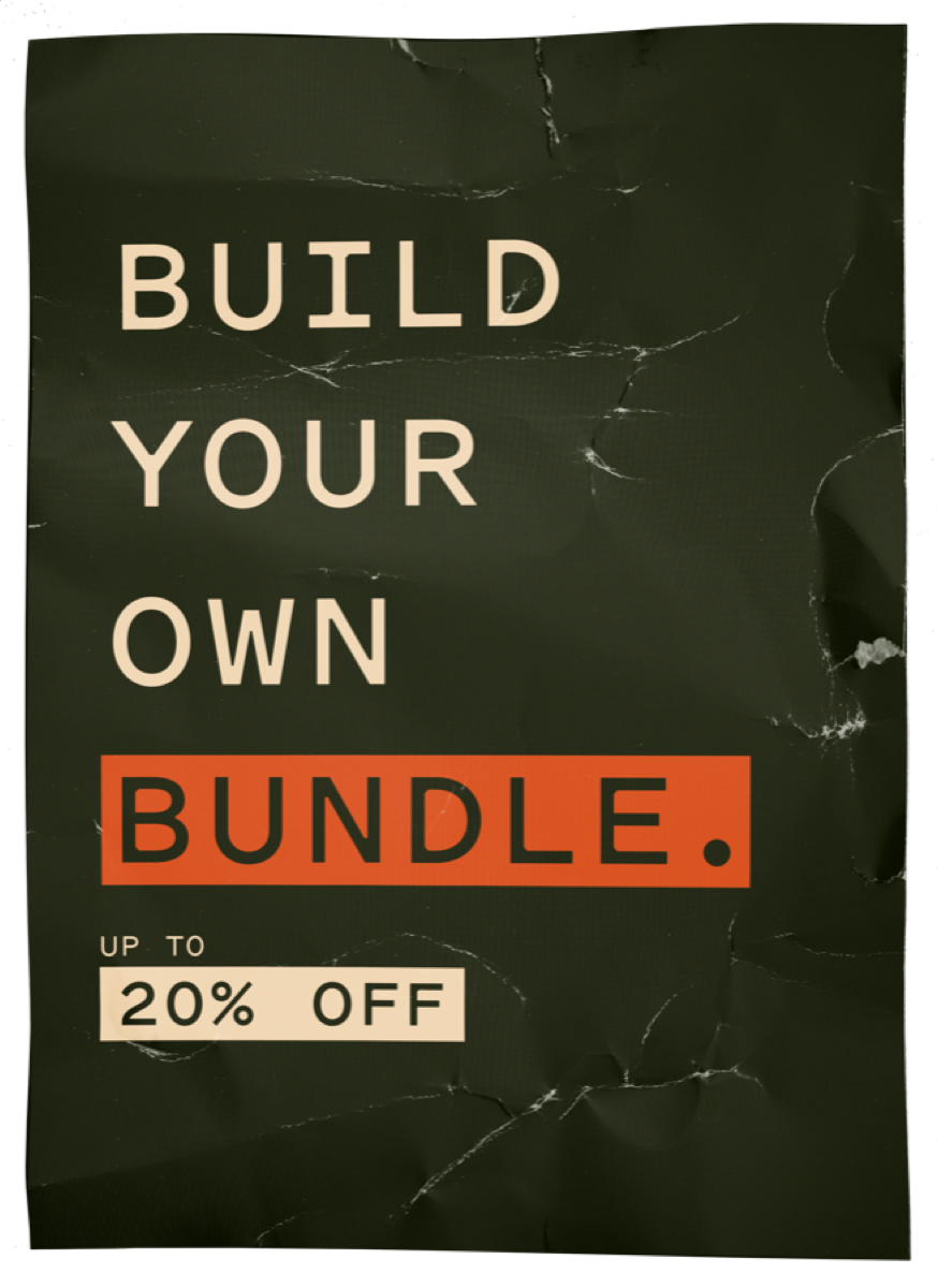 Build your own bundle, up to 20% off