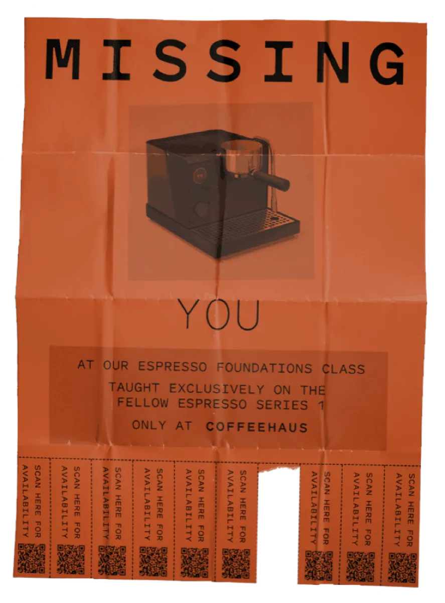Missing You poster — Espresso Foundations class at Coffeehaus